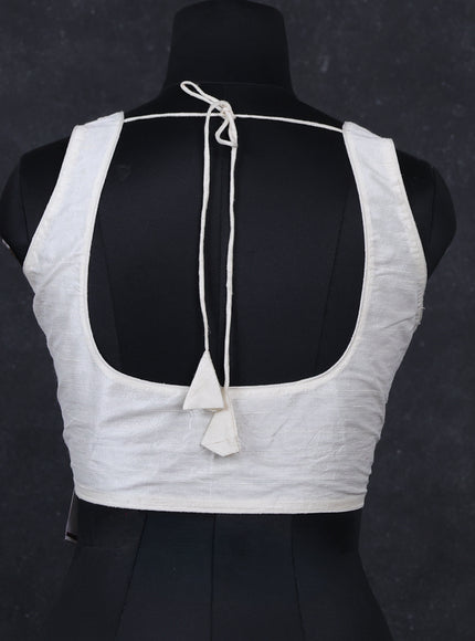 Off white raw silk readymade blouse off white and Sleeveless style